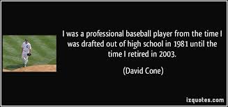 David Cone Quotes. QuotesGram via Relatably.com