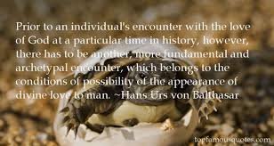 Hans Urs Von Balthasar quotes: top famous quotes and sayings from ... via Relatably.com