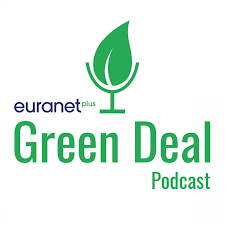 Euranet Plus Green Deal podcast