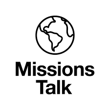Missions Talk — A podcast by 9Marks and Reaching & Teaching International Ministries