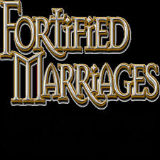 Fortified Marriages