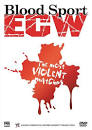 ECW Blood Sport: The Most Violent Matches