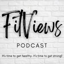 FitViews Podcast