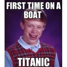 Image result for bad luck brian