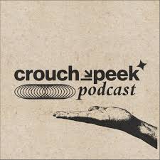 Crouch Peek Podcast