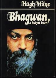 Hugh Milne: Bhagwan, a Bukott Isten - covers_192133