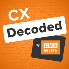 CX Decoded By CMSWire