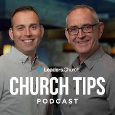 Church Tips – Growth Strategies for Pastors & Ministry Leaders