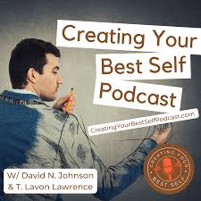 Creating Your Best Self Podcast