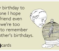 funny birthday quotes card for best friend | MyFunGag via Relatably.com