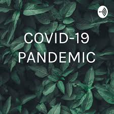 COVID-19 PANDEMIC