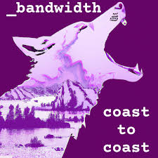 _bandwidth: coast to coast