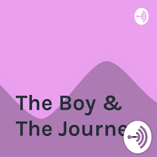 The Boy & The Journey