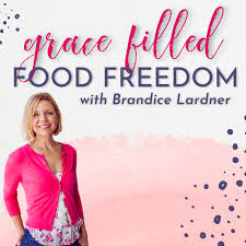 Grace Filled Food Freedom