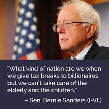 Better World Quotes - Bernie Sanders on Tax Reform via Relatably.com