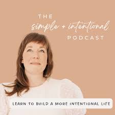 SIMPLE + INTENTIONAL, decluttering, intentional living, habits, decluttering tips, minimalism