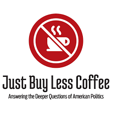 Just Buy Less Coffee, Answering the Deeper Questions of American Politics