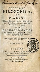 Figure 1 - Title page of Teodoro de Almeida´s Philosophical Recreation, Volume I, 3rd edition, 1763 (Library of ... - js_fig1