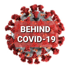 Behind Covid-19