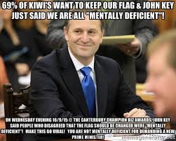 John Key didn&#39;t really say people who don&#39;t want a flag change are ... via Relatably.com