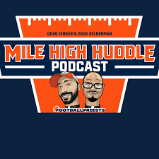 Mile High Huddle Podcast
