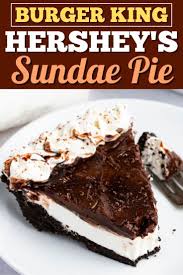 Burger King Hershey's Sundae Pie | Recipe | Chocolate pie recipes ...