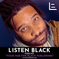 Listen Black Podcast