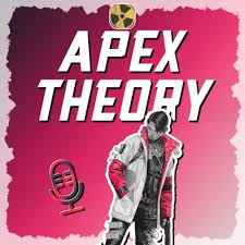 Apex Theory: An Apex Legends Podcast