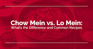 Low Mein vs. Chow Mein: What's the Difference