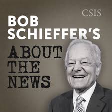 Bob Schieffer's "About the News" with H. Andrew Schwartz