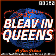 Bleav in Queens: A Mets Podcast