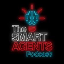 The Smart Agents Podcast