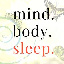 Mind. Body. Sleep.