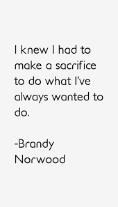 Finest 11 noble quotes by brandy norwood photo French via Relatably.com
