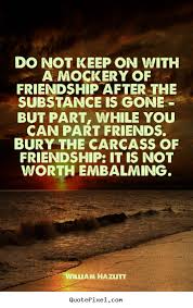 Create your own poster quotes about friendship - Do not keep on ... via Relatably.com