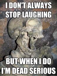Fabulous skeleton memes | quickmeme via Relatably.com