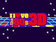 I Love the 80's 3-D