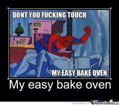 My Easy Bake Oven by fancentral - Meme Center via Relatably.com