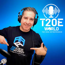 T20E World (The 2020 Entrepreneur World) Podcast