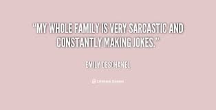 Sarcastic Quotes About Family Drama. QuotesGram via Relatably.com