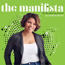 The Manifista Podcast with Portia Mount