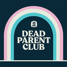 Dead Parent Club