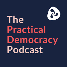 The Practical Democracy Podcast