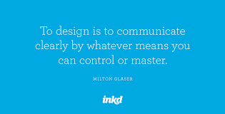 Inspirational Quotes About Design and Creativity | Inkd Blog via Relatably.com