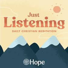 Just Listening - Daily Christian Meditation