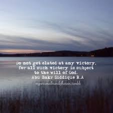 Do not get elated at any victory, for all such victory is subject ... via Relatably.com