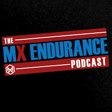 The MX Endurance Podcast