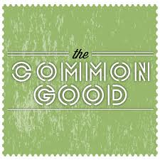 The Common Good Podcast