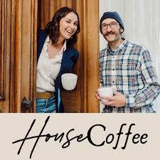 House Coffee Podcast