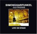 Old Friends: Live on Stage [2 CD+DVD Deluxe Edition]